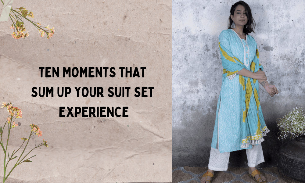 Ten Moments That Sum Up Your Suit Set Experience