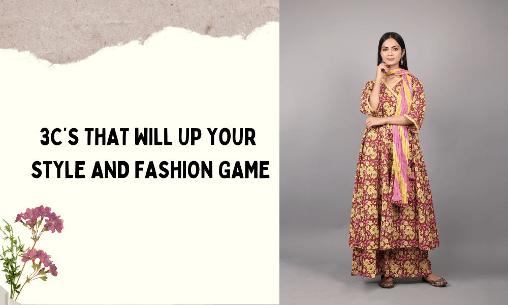 3C’s That Will Up Your Style and Fashion Game